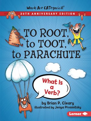 cover image of To Root, to Toot, to Parachute